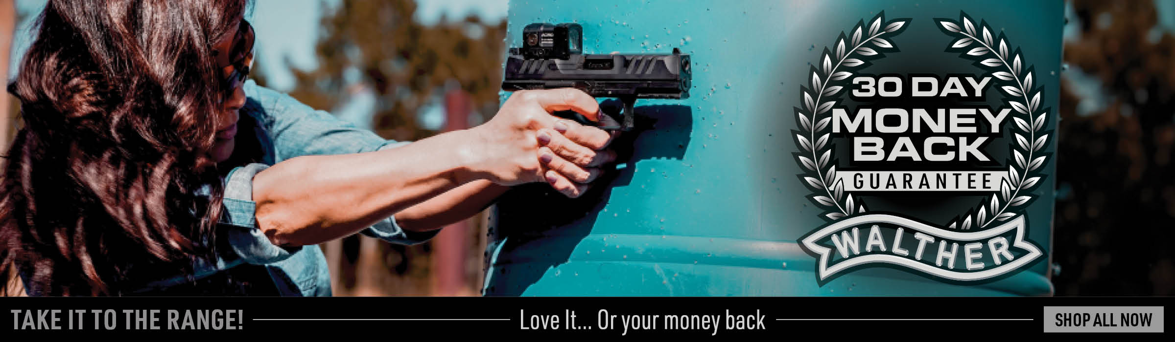 Walther 30 Day Money Back Guarantee